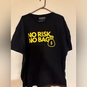 No Risk No Bag T-Shirt XXL